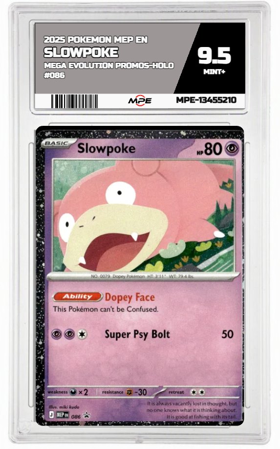 2025 POKEMON MEP EN Mega Evolution Promos-HOLO #086 SLOWPOKE MPE 9.5 MINT+ — graded card auctioned from the MPE vault