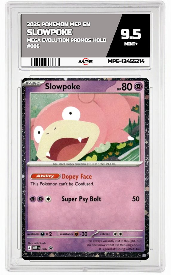 2025 POKEMON MEP EN Mega Evolution Promos-HOLO #086 SLOWPOKE MPE 9.5 MINT+ — graded card auctioned from the MPE vault