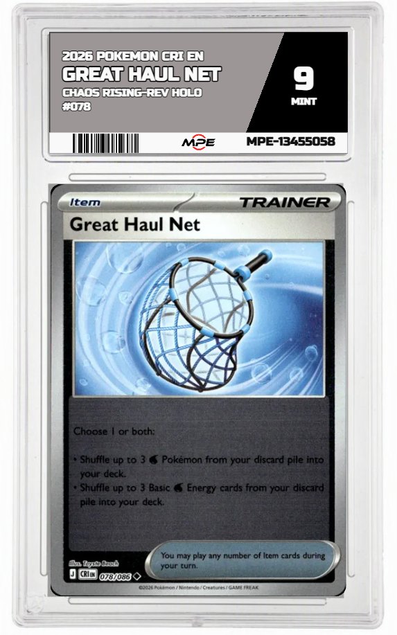 2026 POKEMON CRI EN Chaos Rising-REV HOLO #078 GREAT HAUL NET MPE 9 MINT — graded card auctioned from the MPE vault