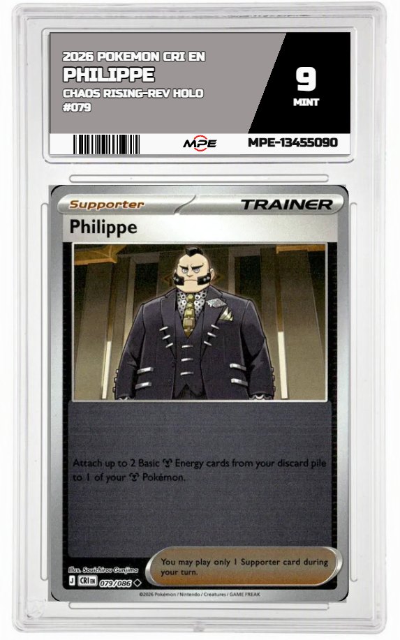 2026 POKEMON CRI EN Chaos Rising-REV HOLO #079 PHILIPPE MPE 9 MINT — graded card auctioned from the MPE vault