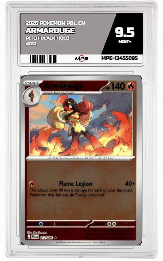 2026 POKEMON PBL EN Pitch Black-HOLO #012 ARMAROUGE MPE 9.5 MINT+ — graded card auctioned from the MPE vault