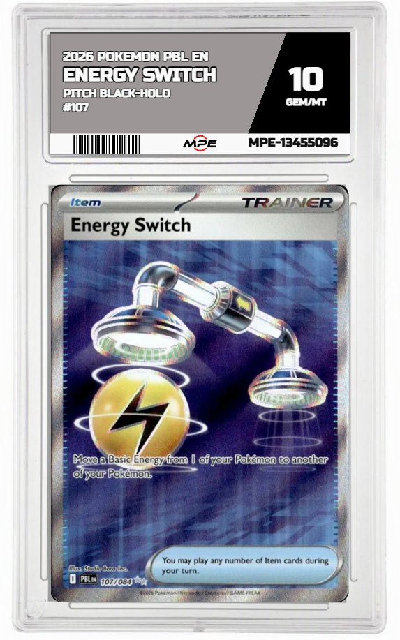 2026 POKEMON PBL EN Pitch Black-HOLO #107 ENERGY SWITCH MPE 10 GEM/MT — graded card auctioned from the MPE vault