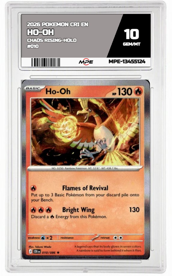 2026 POKEMON CRI EN Chaos Rising-HOLO #010 HO-OH MPE 10 GEM/MT — graded card auctioned from the MPE vault