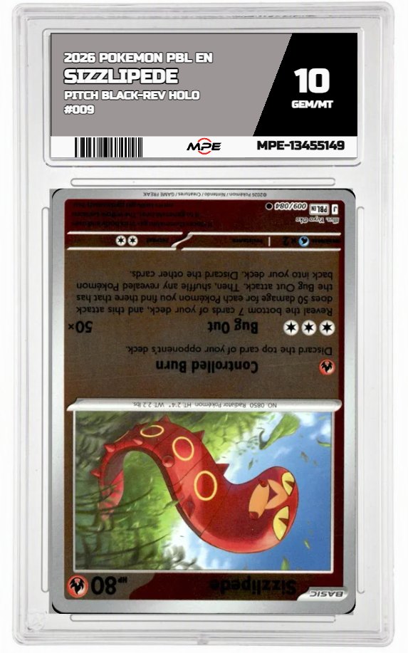 2026 POKEMON PBL EN Pitch Black-REV HOLO #009 SIZZLIPEDE MPE 10 GEM/MT — graded card auctioned from the MPE vault