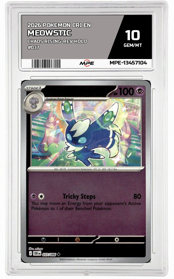2026 POKEMON CRI EN Chaos Rising-REV HOLO #037 MEOWSTIC MPE 10 GEM/MT — graded card auctioned from the MPE vault