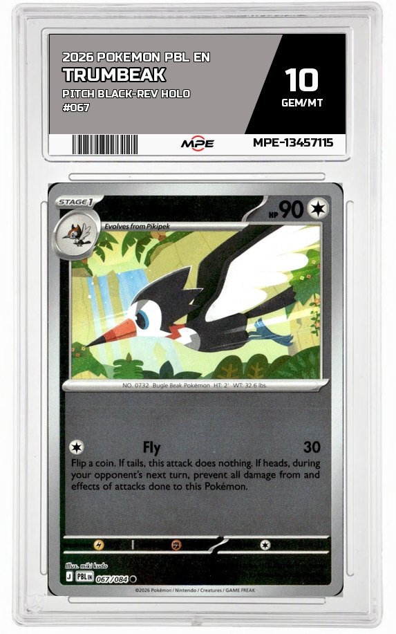2026 POKEMON PBL EN Pitch Black-REV HOLO #067 TRUMBEAK MPE 10 GEM/MT — graded card auctioned from the MPE vault