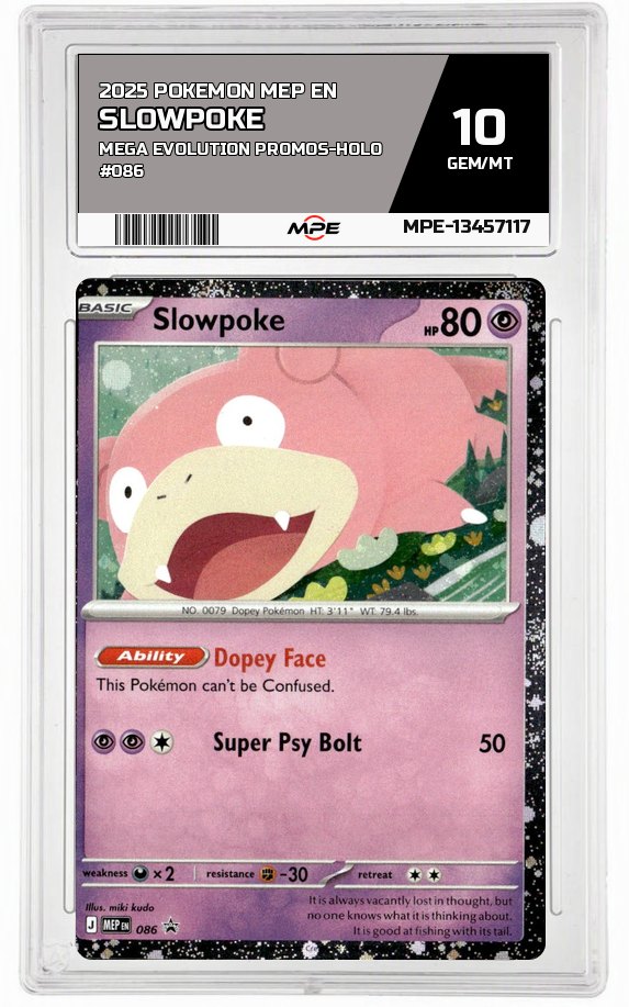 2025 POKEMON MEP EN Mega Evolution Promos-HOLO #086 SLOWPOKE MPE 10 GEM/MT — graded card auctioned from the MPE vault