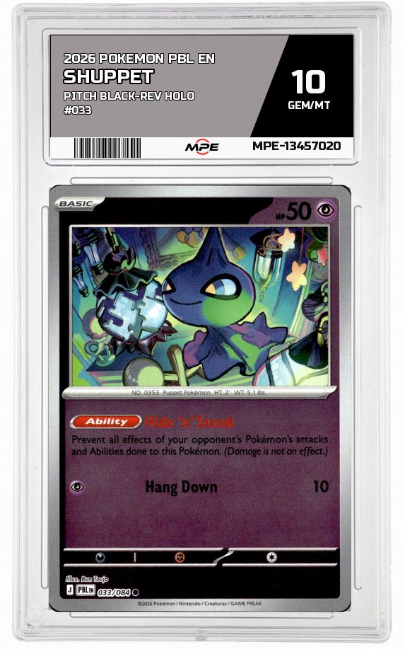2026 POKEMON PBL EN Pitch Black-REV HOLO #033 SHUPPET MPE 10 GEM/MT — graded card auctioned from the MPE vault