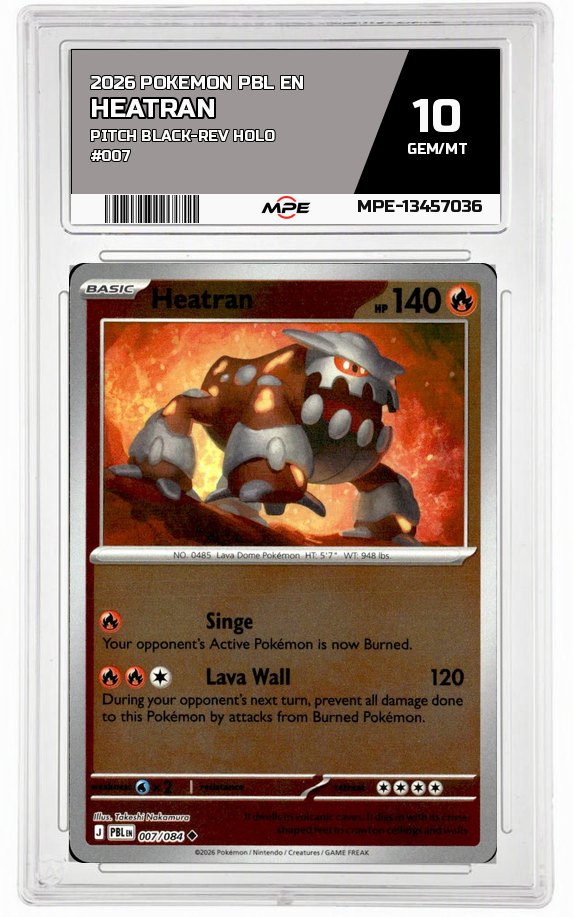 2026 POKEMON PBL EN Pitch Black-REV HOLO #007 HEATRAN MPE 10 GEM/MT — graded card auctioned from the MPE vault