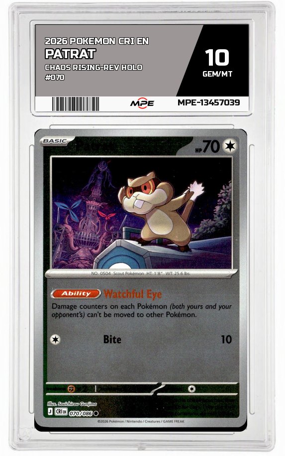 2026 POKEMON CRI EN Chaos Rising-REV HOLO #070 PATRAT MPE 10 GEM/MT — graded card auctioned from the MPE vault