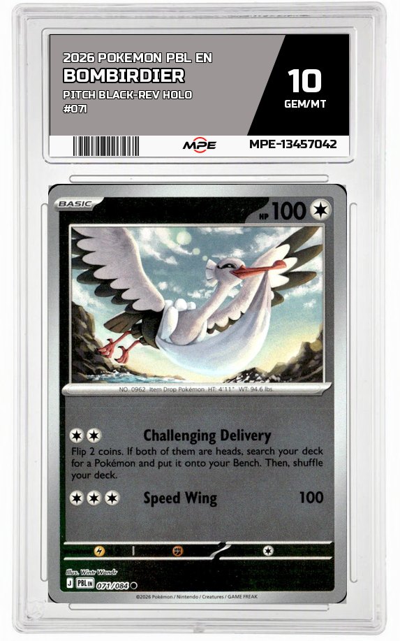2026 POKEMON PBL EN Pitch Black-REV HOLO #071 BOMBIRDIER MPE 10 GEM/MT — graded card auctioned from the MPE vault