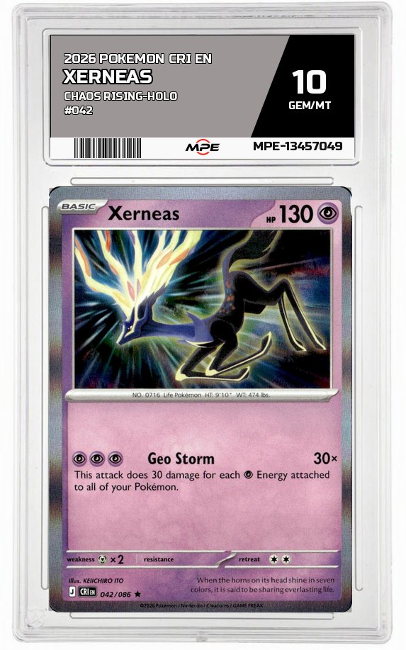 2026 POKEMON CRI EN Chaos Rising-HOLO #042 XERNEAS MPE 10 GEM/MT — graded card auctioned from the MPE vault
