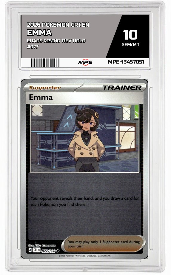 2026 POKEMON CRI EN Chaos Rising-REV HOLO #077 Emma MPE 10 GEM/MT — graded card auctioned from the MPE vault