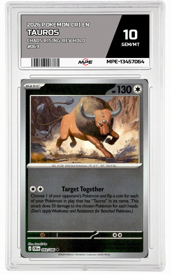 2026 POKEMON CRI EN Chaos Rising-REV HOLO #069 TAUROS MPE 10 GEM/MT — graded card auctioned from the MPE vault