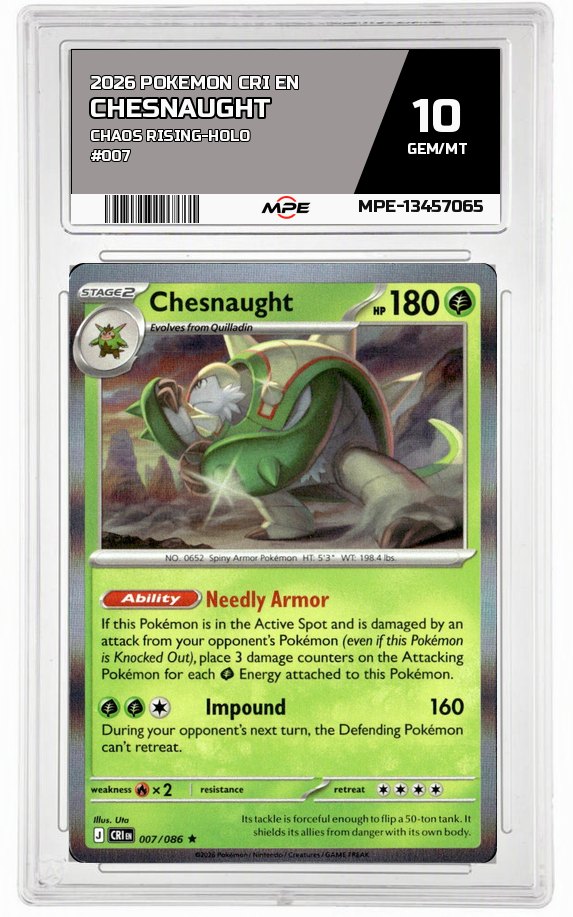 2026 POKEMON CRI EN Chaos Rising-HOLO #007 CHESNAUGHT MPE 10 GEM/MT — graded card auctioned from the MPE vault