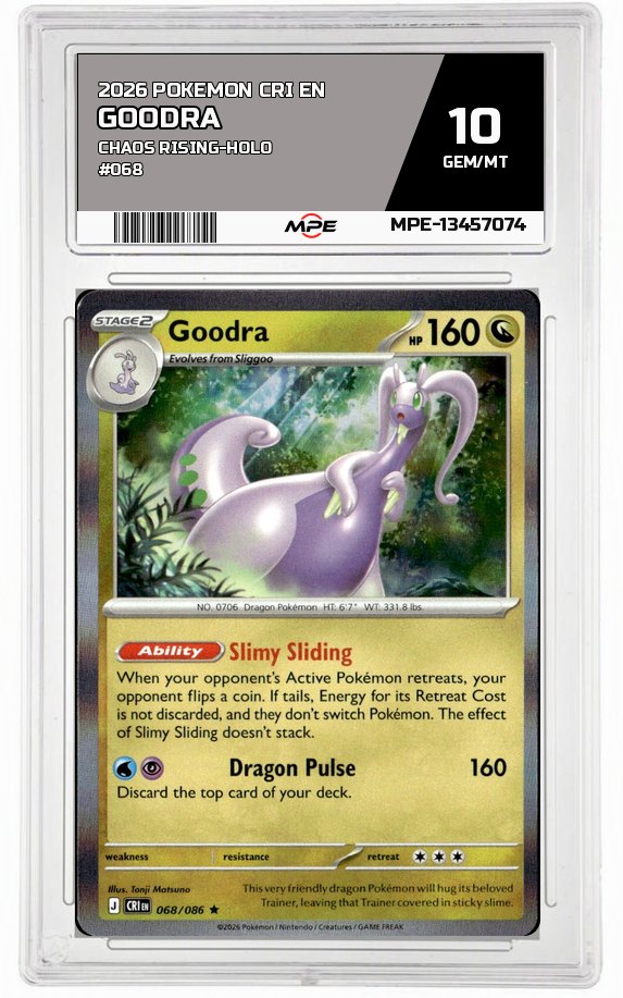 2026 POKEMON CRI EN Chaos Rising-HOLO #068 GOODRA MPE 10 GEM/MT — graded card auctioned from the MPE vault