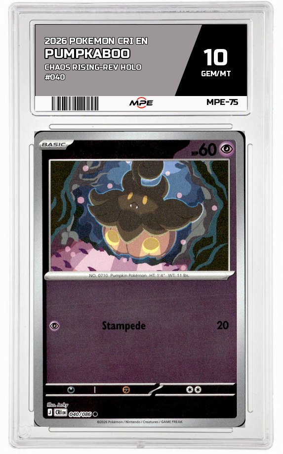 2026 POKEMON CRI EN Chaos Rising-REV HOLO #040 PUMPKABOO MPE 10 GEM/MT — graded card auctioned from the MPE vault