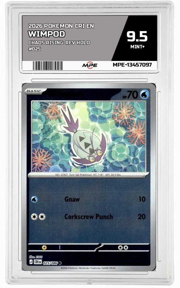 2026 POKEMON CRI EN Chaos Rising-REV HOLO #025 WIMPOD MPE 9.5 MINT+ — graded card auctioned from the MPE vault