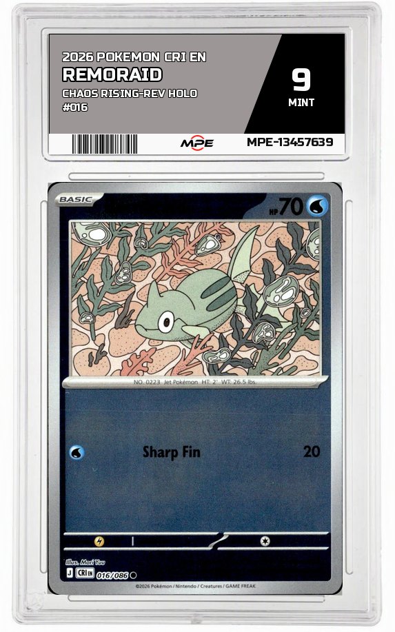 2026 POKEMON CRI EN CHAOS RISING-REV HOLO #016 REMORAID MPE 9 MINT — graded card auctioned from the MPE vault