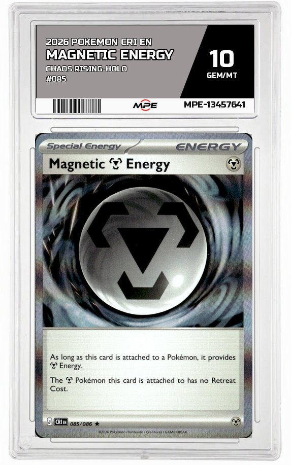 2026 POKEMON CRI EN CHAOS RISING-HOLO #085 Magnetic Energy MPE 10 GEM/MT — graded card auctioned from the MPE vault