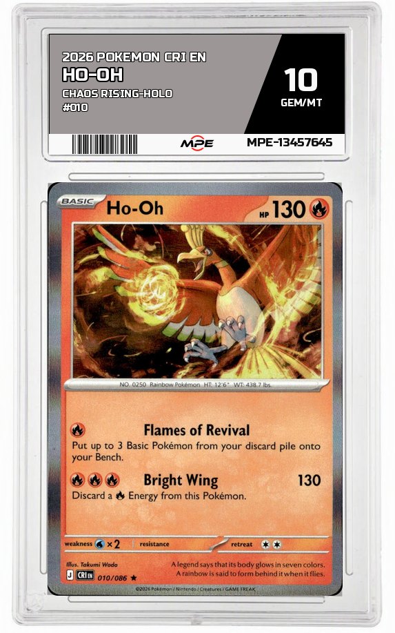 2026 POKEMON CRI EN CHAOS RISING-HOLO #010 Ho-Oh MPE 10 GEM/MT — graded card auctioned from the MPE vault