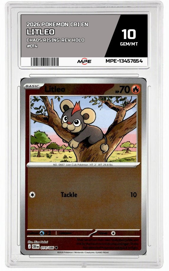 2026 POKEMON CRI EN CHAOS RISING-REV HOLO #014 Litleo MPE 10 GEM/MT — graded card auctioned from the MPE vault