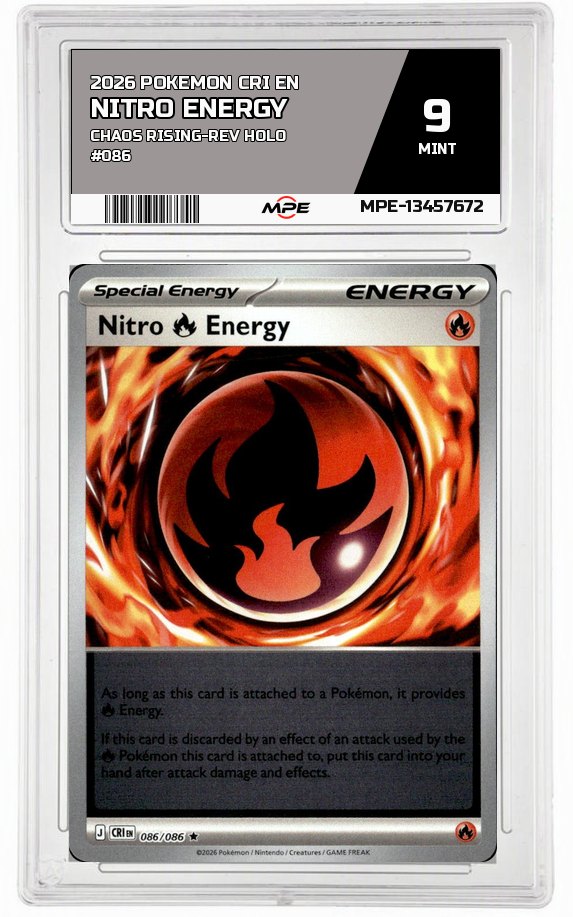 2026 POKEMON CRI EN CHAOS RISING-REV HOLO #086 Nitro Energy MPE 9 MINT — graded card auctioned from the MPE vault