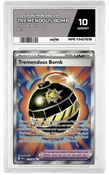 2026 POKEMON PBL EN PITCH BLACK-HOLO #113 TREMENDOUS BOMB MPE 10 GEM/MT — graded card up for auction