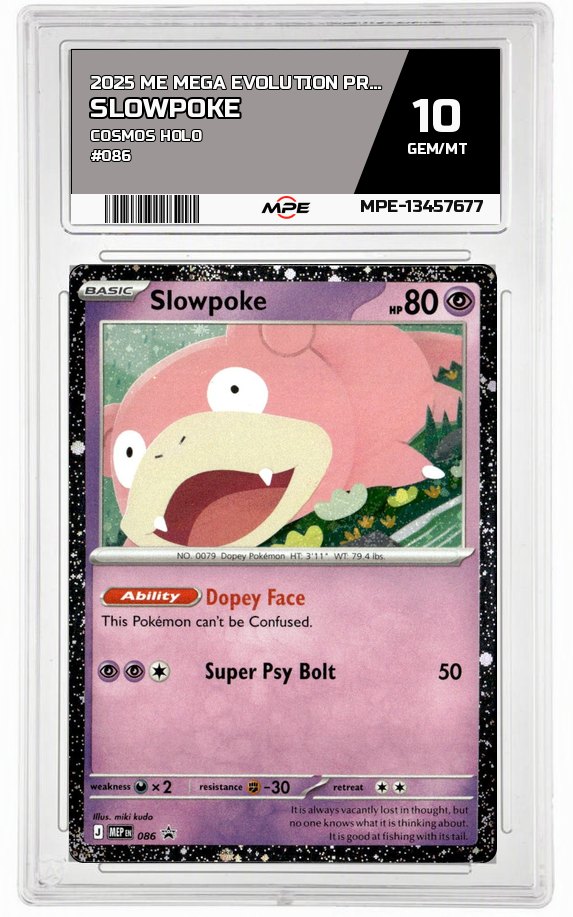 2025 ME MEGA EVOLUTION PROMO Cosmos Holo #086 SLOWPOKE MPE 10 GEM/MT — graded card auctioned from the MPE vault
