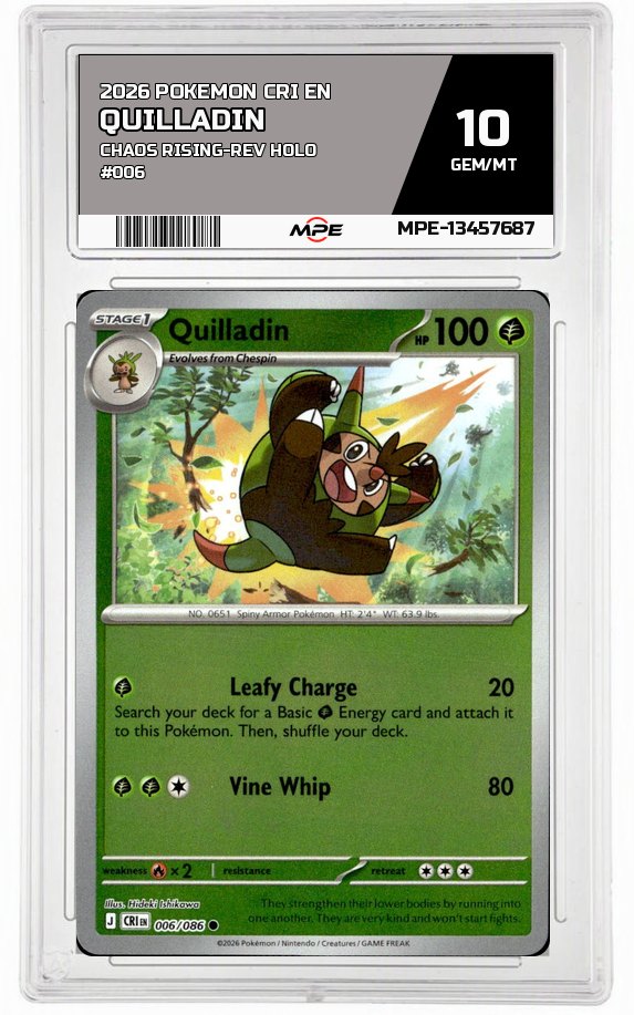 2026 POKEMON CRI EN CHAOS RISING-REV HOLO #006 QUILLADIN MPE 10 GEM/MT — graded card auctioned from the MPE vault