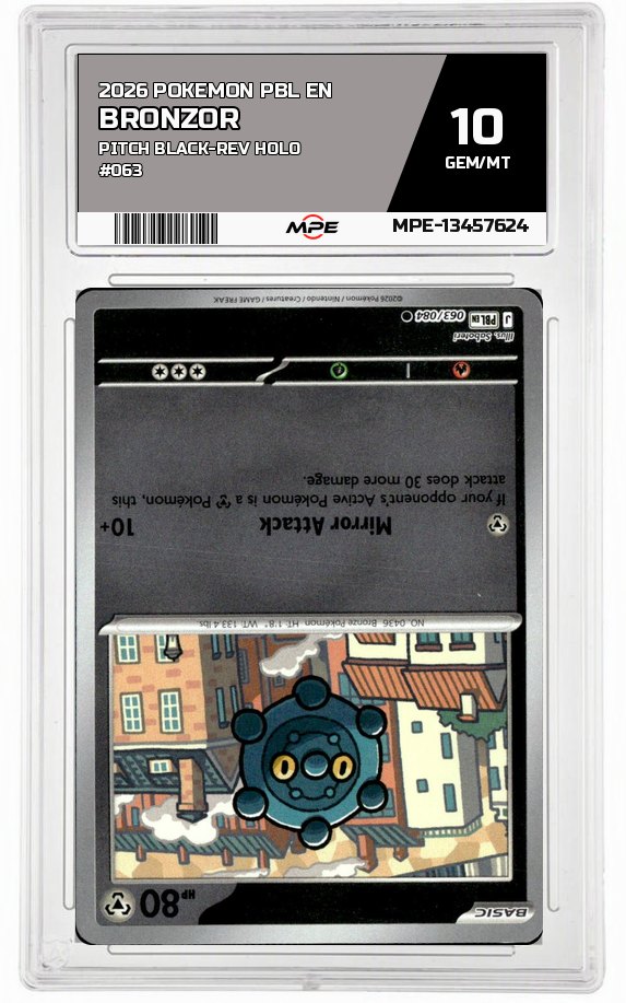2026 POKEMON PBL EN PITCH BLACK-REV HOLO #063 Bronzor MPE 10 GEM/MT — graded card auctioned from the MPE vault