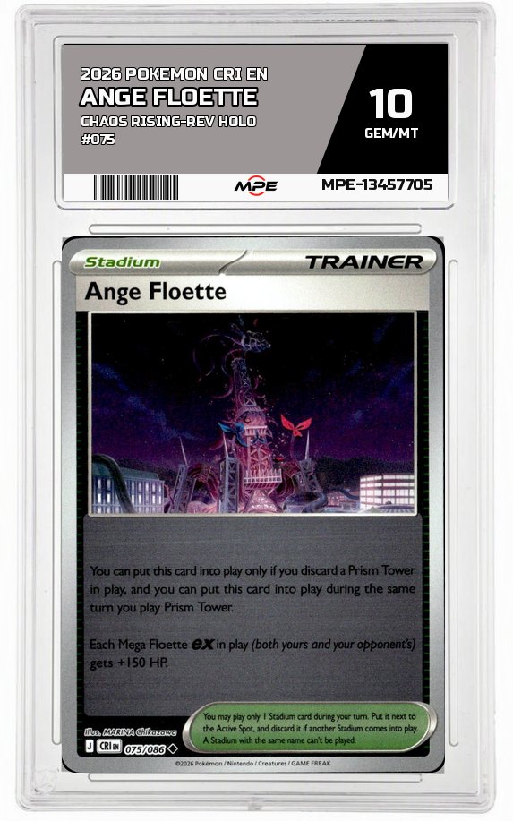 2026 POKEMON CRI EN CHAOS RISING-REV HOLO #075 Ange Floette MPE 10 GEM/MT — graded card auctioned from the MPE vault