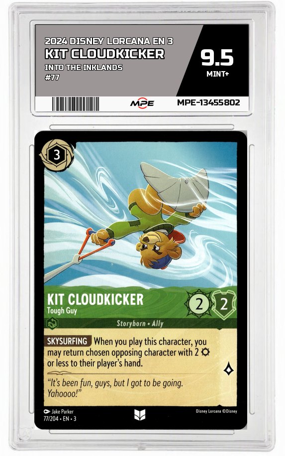 2024 DISNEY LORCANA EN 3 Into the Inklands #77 KIT CLOUDKICKER MPE 9.5 MINT+ — graded card auctioned from the MPE vault