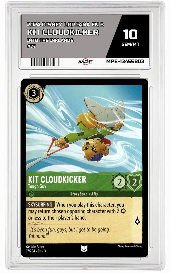2024 DISNEY LORCANA EN 3 Into the Inklands #77 KIT CLOUDKICKER MPE 10 GEM/MT — graded card auctioned from the MPE vault