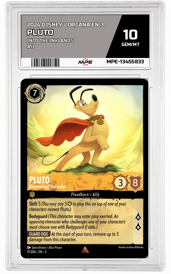 2024 DISNEY LORCANA EN 3 Into the Inklands #17 PLUTO MPE 10 GEM/MT — graded card auctioned from the MPE vault