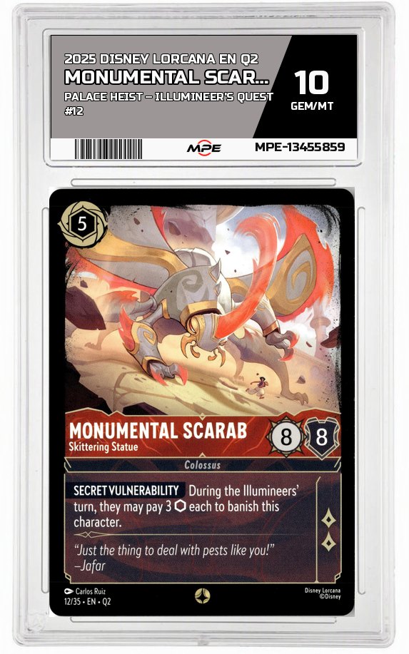 2025 DISNEY LORCANA EN Q2 Palace Heist – Illumineer's Quest #12 MONUMENTAL SCARAB MPE 10 GEM/MT — graded card auctioned from the MPE vault