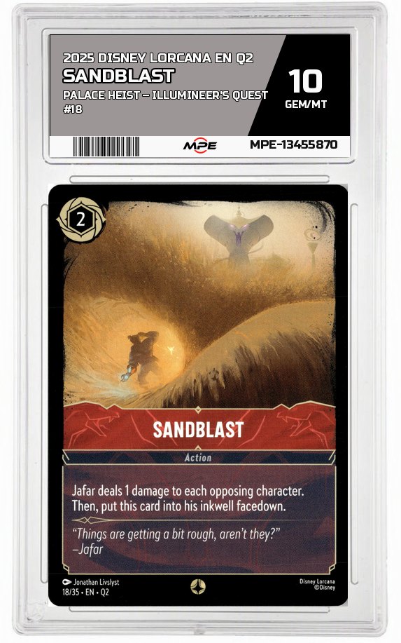 2025 DISNEY LORCANA EN Q2 Palace Heist – Illumineer's Quest #18 SANDBLAST MPE 10 GEM/MT — graded card auctioned from the MPE vault