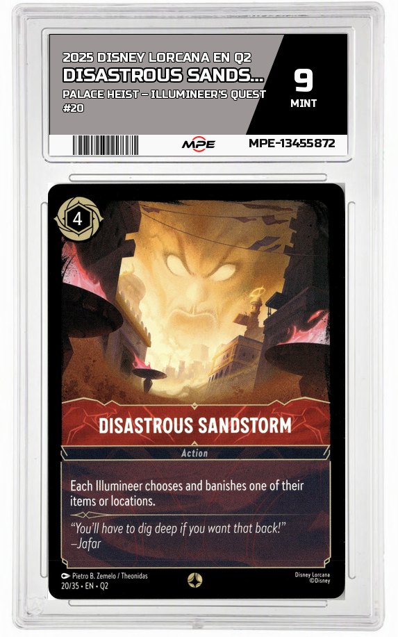2025 DISNEY LORCANA EN Q2 Palace Heist – Illumineer's Quest #20 DISASTROUS SANDSTORM MPE 9 MINT — graded card auctioned from the MPE vault