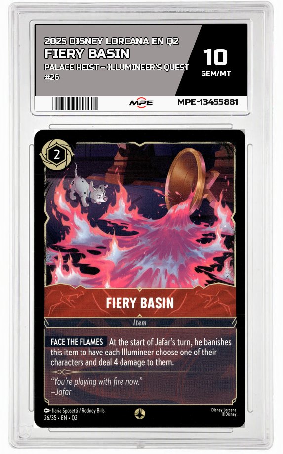 2025 DISNEY LORCANA EN Q2 Palace Heist – Illumineer's Quest #26 FIERY BASIN MPE 10 GEM/MT — graded card auctioned from the MPE vault