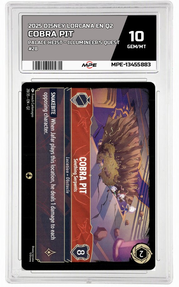 2025 DISNEY LORCANA EN Q2 Palace Heist – Illumineer's Quest #28 COBRA PIT MPE 10 GEM/MT — graded card auctioned from the MPE vault