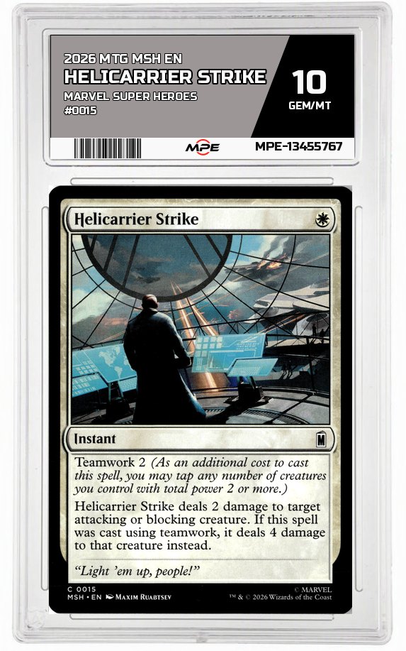 2026 MTG MSH EN Marvel Super Heroes #0015 HELICARRIER STRIKE MPE 10 GEM/MT — graded card auctioned from the MPE vault