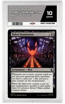 2026 MTG MSH EN Marvel Super Heroes #0111 ROBOT DOMINATION MPE 10 GEM/MT — graded card up for auction