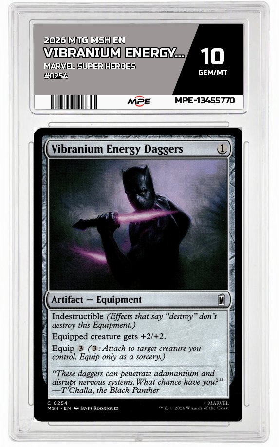 2026 MTG MSH EN Marvel Super Heroes #0254 VIBRANIUM ENERGY DAGGERS MPE 10 GEM/MT — graded card auctioned from the MPE vault
