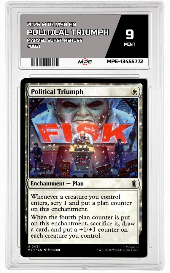 2026 MTG MSH EN Marvel Super Heroes #0031 POLITICAL TRIUMPH MPE 9 MINT — graded card auctioned from the MPE vault