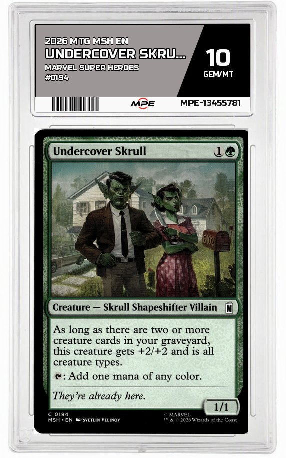 2026 MTG MSH EN Marvel Super Heroes #0194 UNDERCOVER SKRULL MPE 10 GEM/MT — graded card auctioned from the MPE vault
