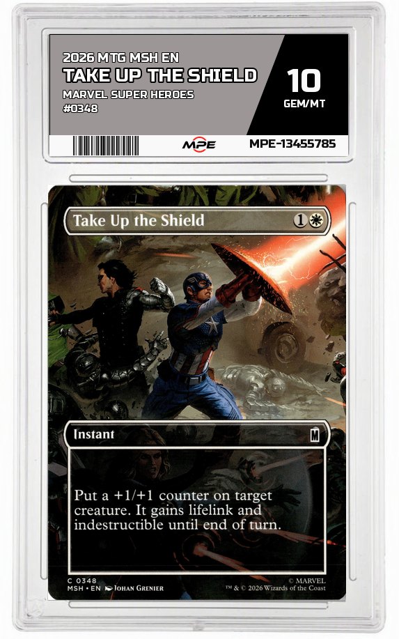 2026 MTG MSH EN Marvel Super Heroes #0348 TAKE UP THE SHIELD MPE 10 GEM/MT — graded card auctioned from the MPE vault
