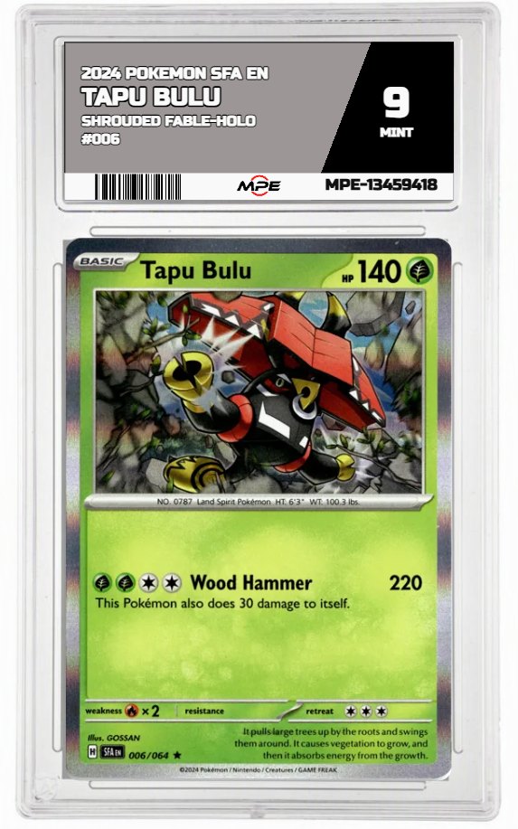 2024 POKEMON SFA EN SHROUDED FABLE-HOLO #006 Tapu Bulu MPE 9 MINT — graded card auctioned from the MPE vault