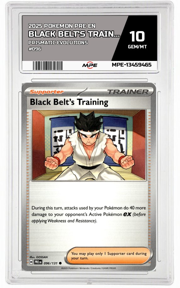 2025 POKEMON PRE EN PRISMATIC EVOLUTIONS #096 Black Belt's Training MPE 10 GEM/MT — graded card auctioned from the MPE vault