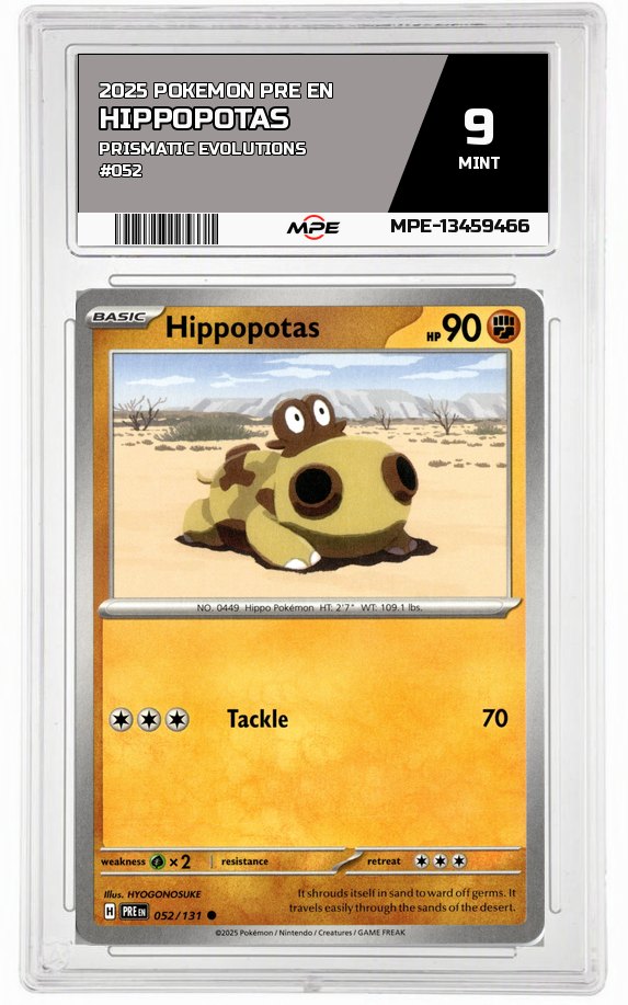 2025 POKEMON PRE EN PRISMATIC EVOLUTIONS #052 HIPPOPOTAS MPE 9 MINT — graded card auctioned from the MPE vault