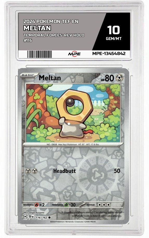 2024 POKEMON TEF EN Temporal Forces-REV HOLO #116 MELTAN MPE 10 GEM/MT — graded card auctioned from the MPE vault